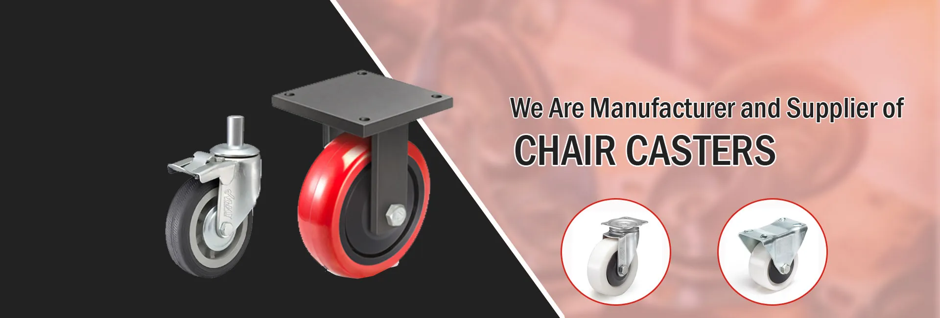 Chair casters manufacturer in India